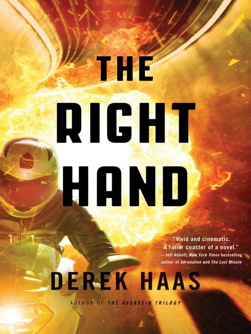 Title details for The Right Hand by Derek Haas - Available